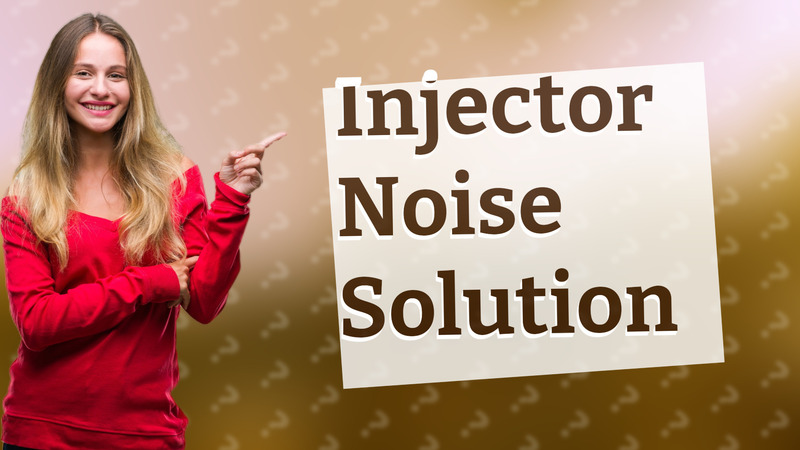 Injector Noise Solution