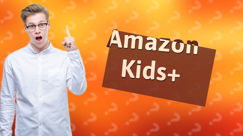 Amazon Kids+