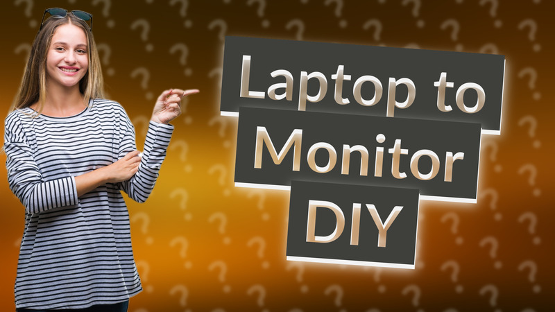 Laptop to Monitor DIY
