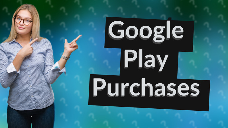 Google Play Purchases