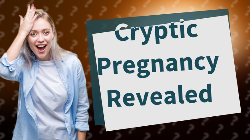 Cryptic Pregnancy Revealed