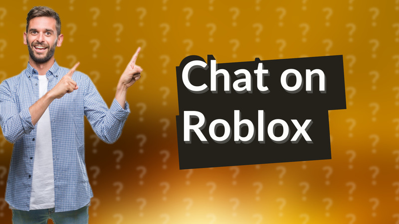 Chat on Roblox