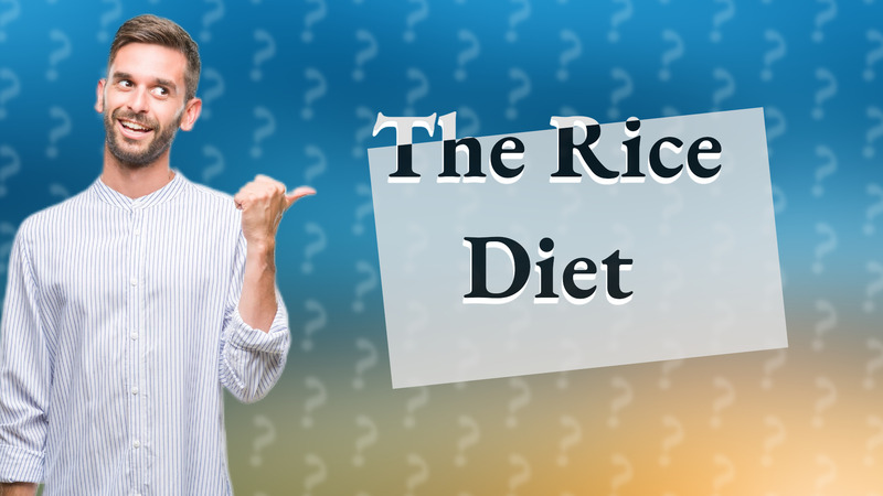 The Rice Diet