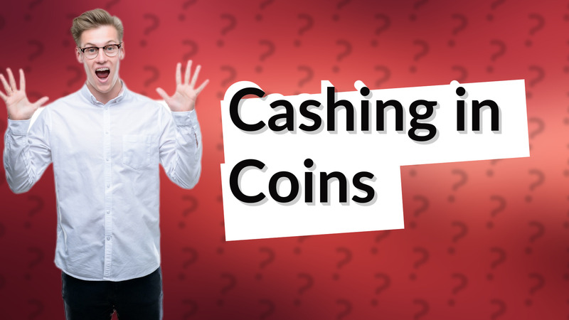 Cashing in Coins
