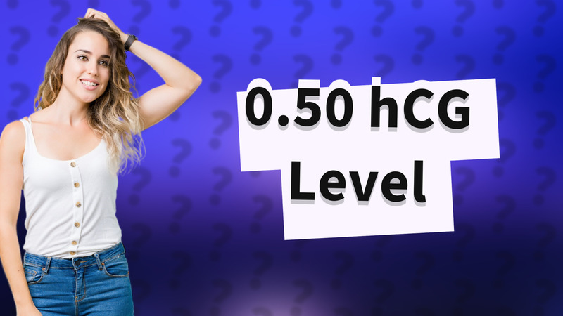 0.50 hCG Level