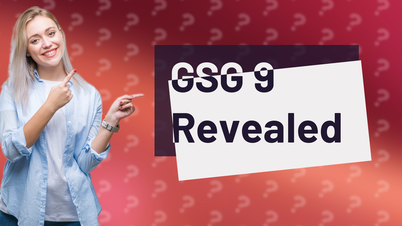 GSG 9 Revealed