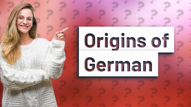Origins of German