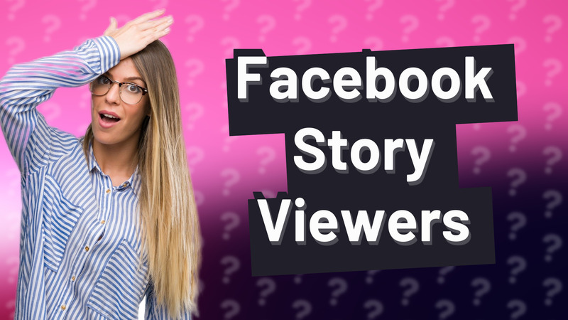 Facebook Story Viewers