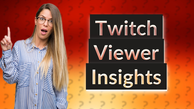 Twitch Viewer Insights