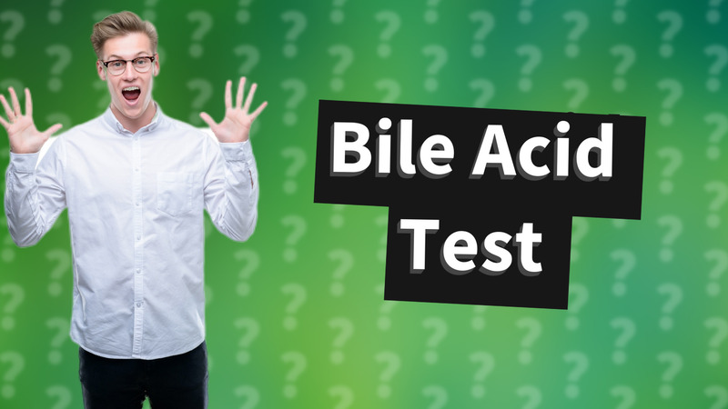 Bile Acid Test