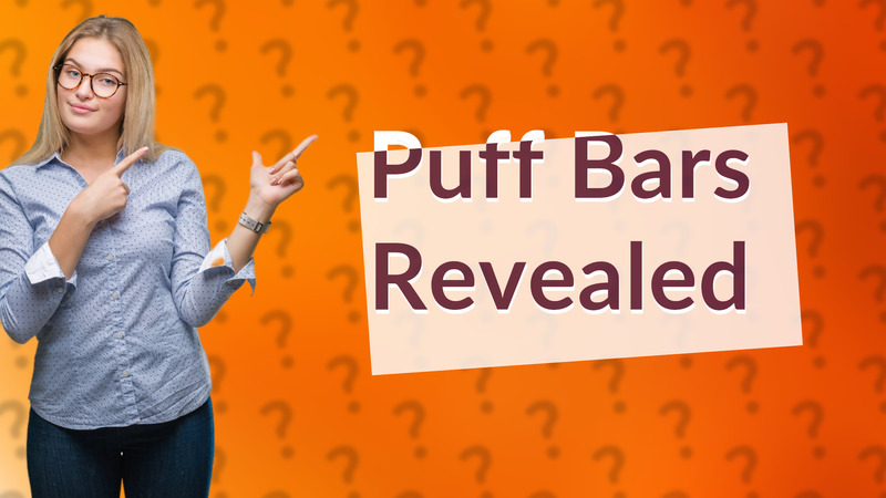 Puff Bars Revealed