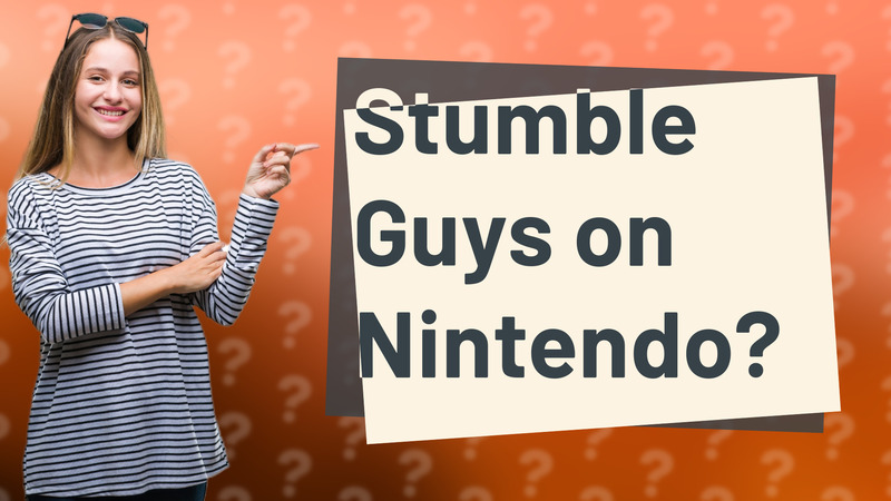 Stumble Guys on Nintendo?