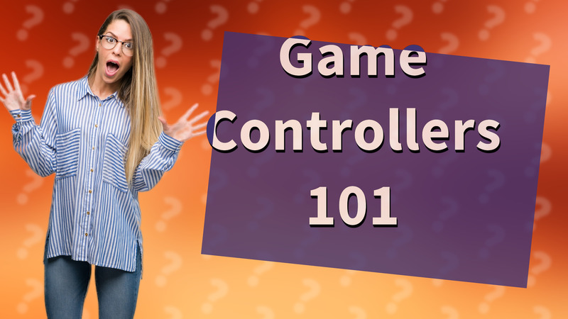 Game Controllers 101