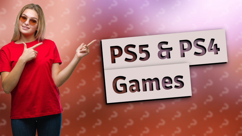 PS5 & PS4 Games