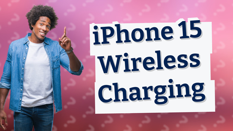 iPhone 15 Wireless Charging