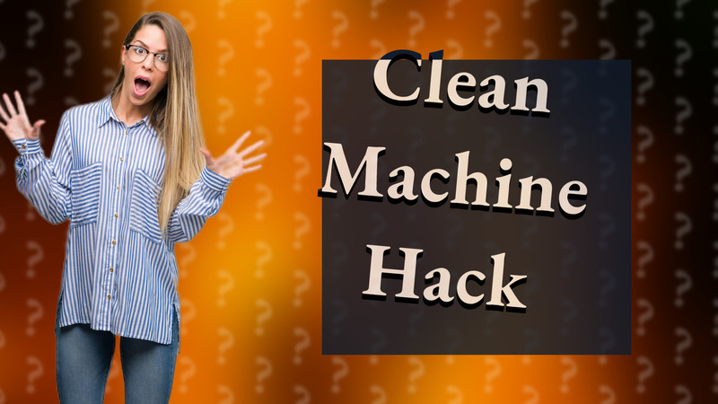 Clean Machine Hack
