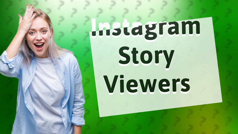 Instagram Story Viewers