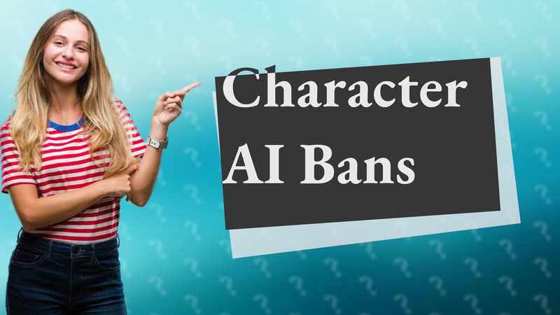 Character AI Bans
