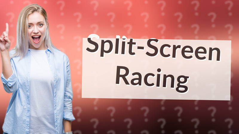 Split-Screen Racing
