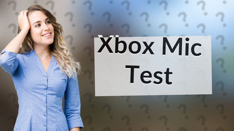 Xbox Mic Test