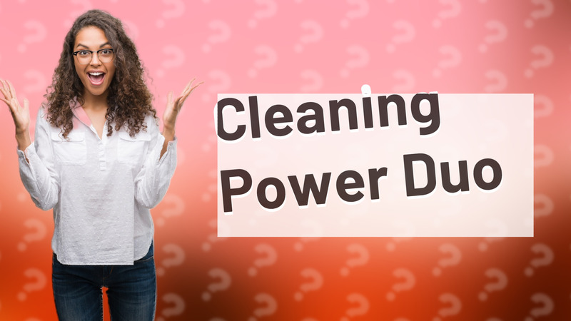 Cleaning Power Duo