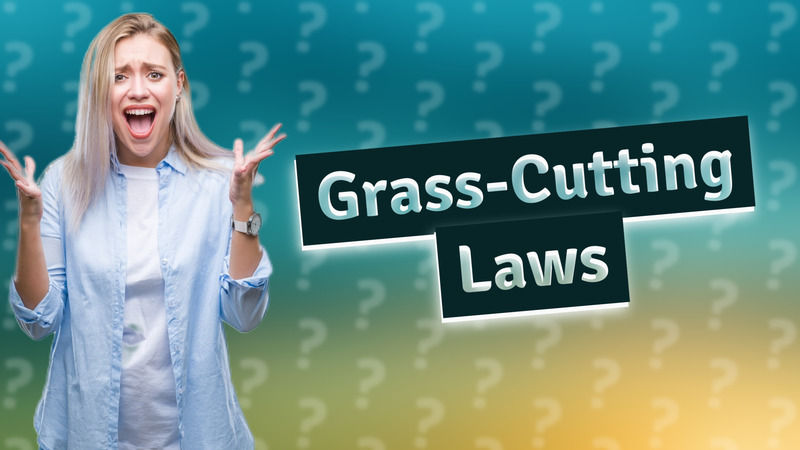 Grass-Cutting Laws