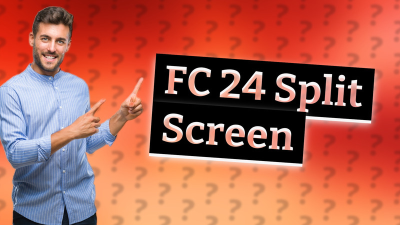 FC 24 Split Screen