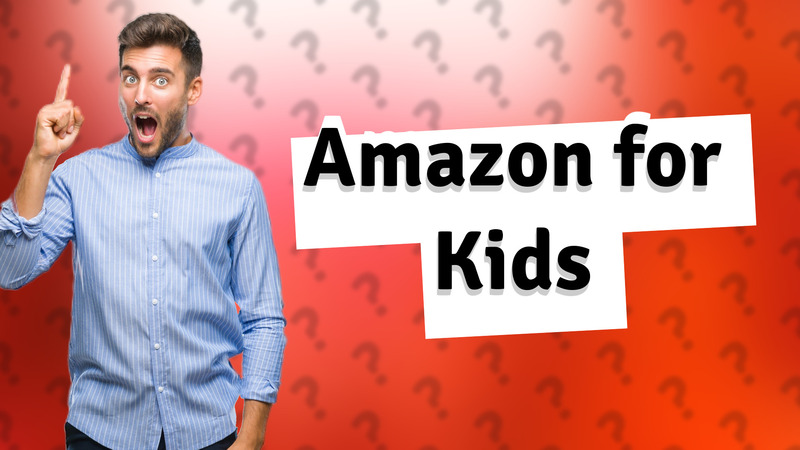 Amazon for Kids
