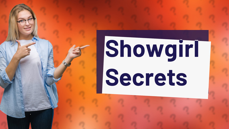 Showgirl Secrets