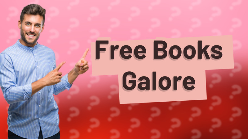 Free Books Galore
