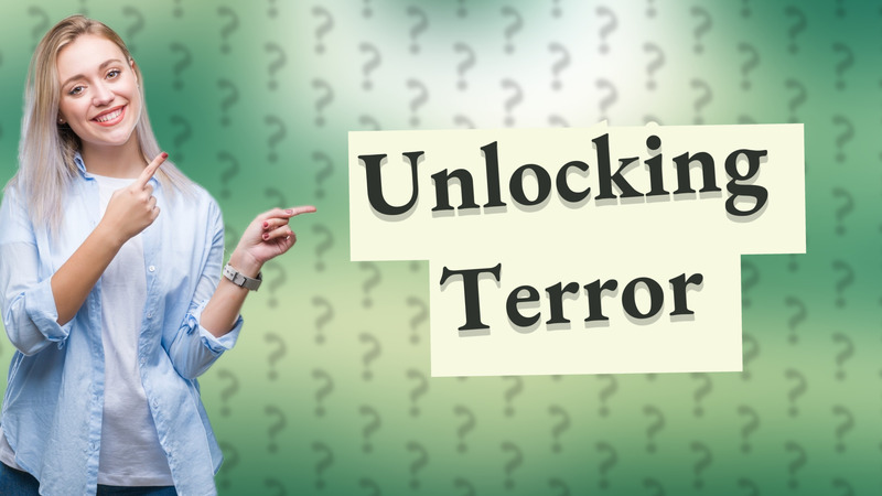 Unlocking Terror
