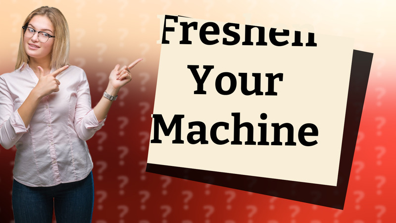 Freshen Your Machine