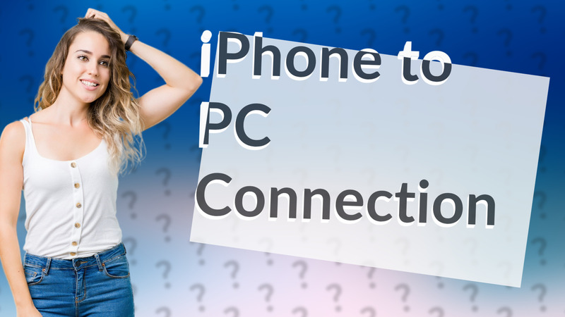 iPhone to PC Connection