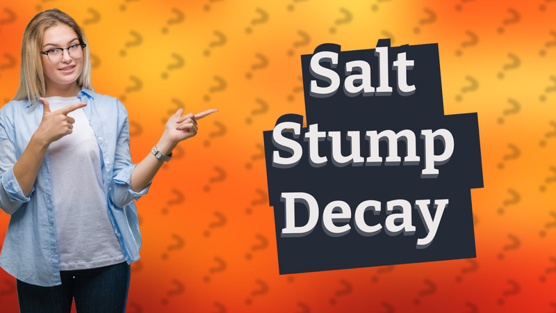 Salt Stump Decay