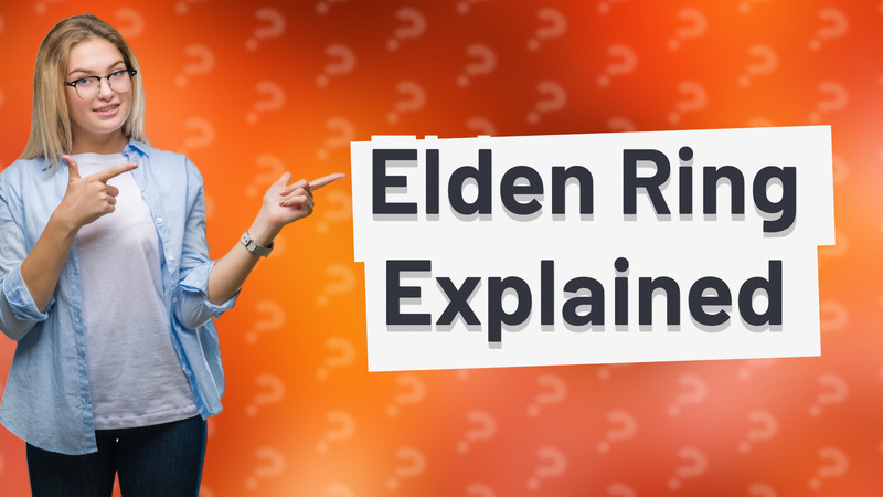 Elden Ring Explained