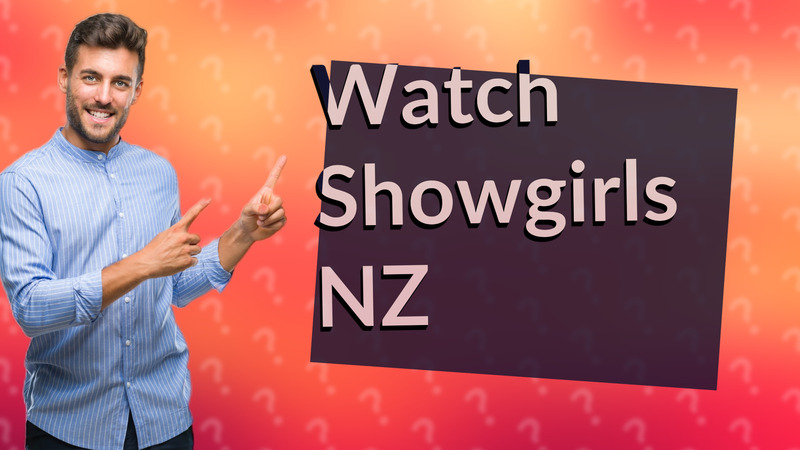 Watch Showgirls NZ