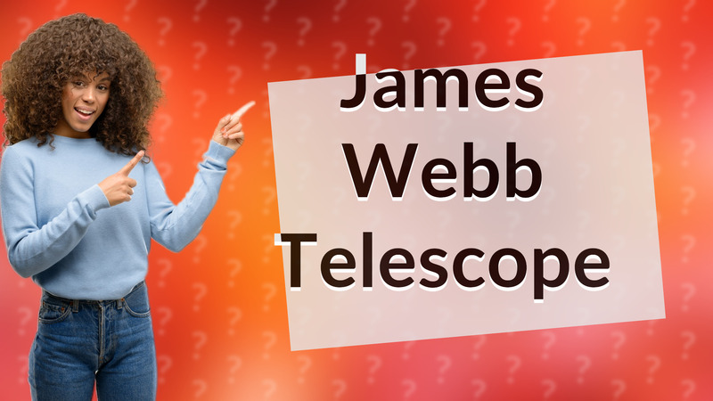 James Webb Telescope