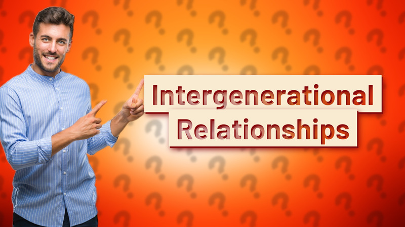 Intergenerational Relationships