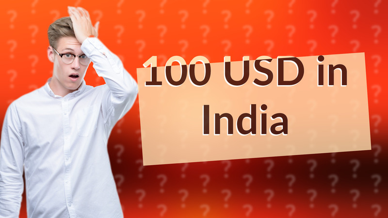 100 USD in India