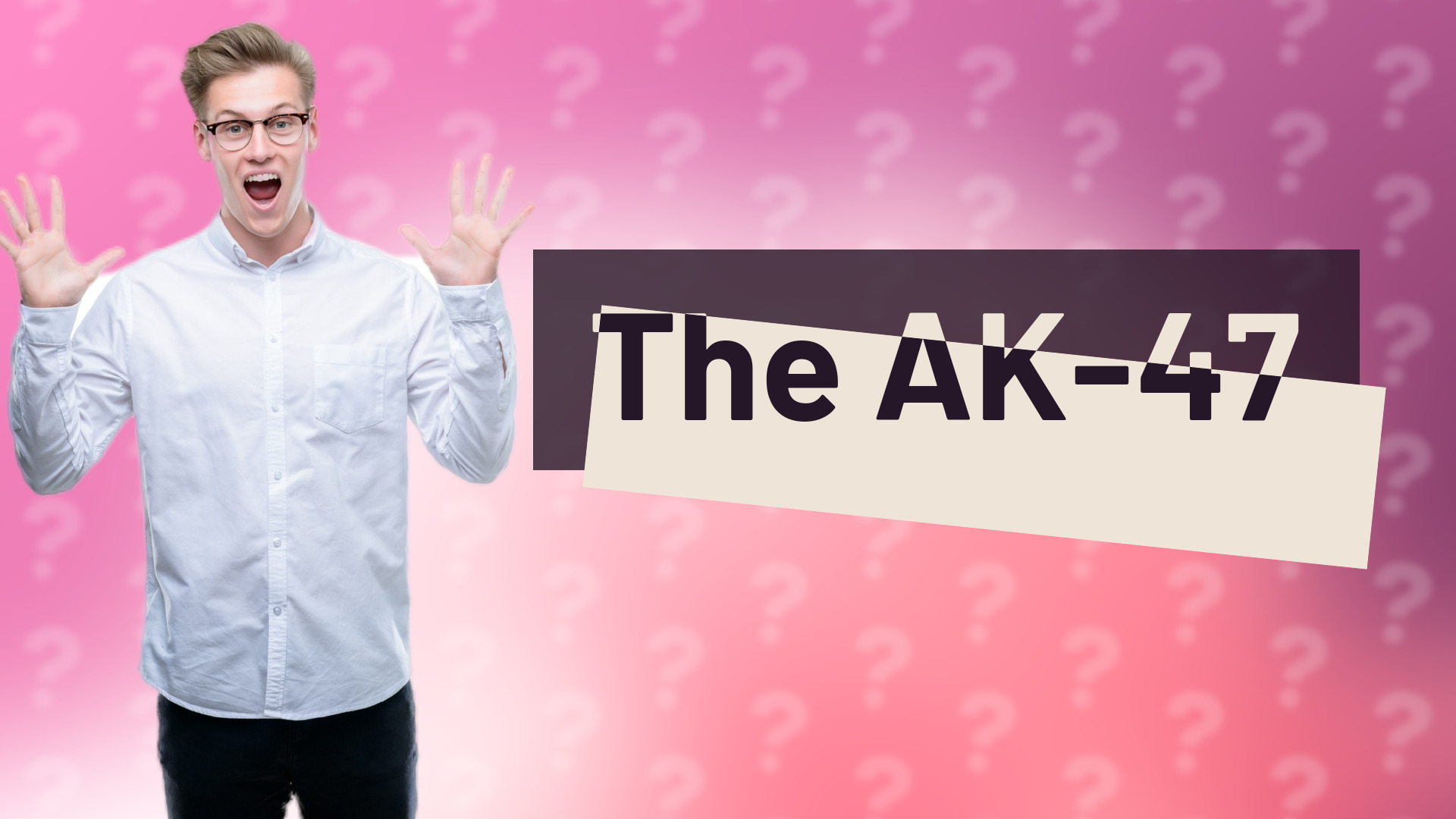 The AK-47