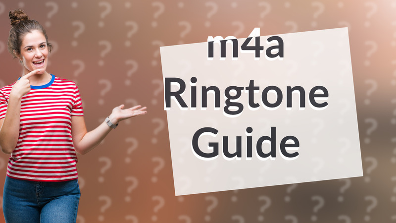 m4a Ringtone Guide