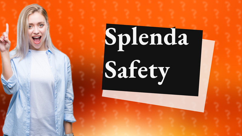 Splenda Safety