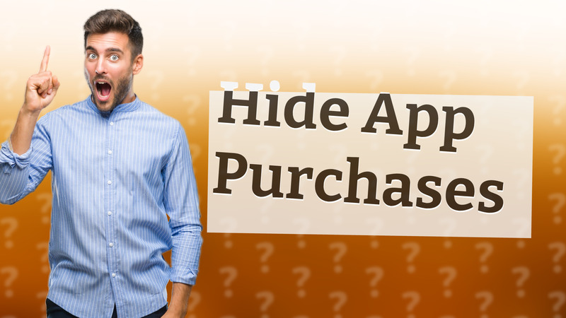 Hide App Purchases