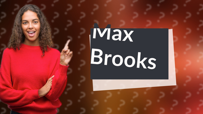 Max Brooks