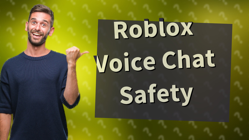 Roblox Voice Chat Safety