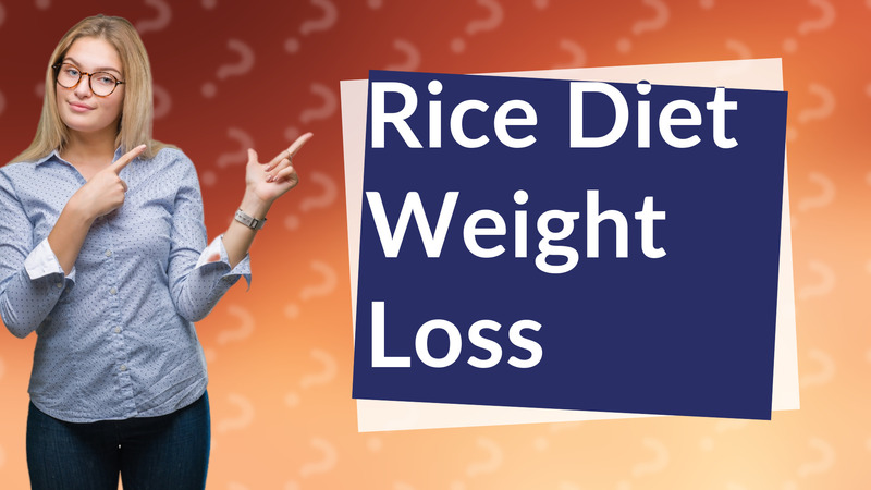 Rice Diet Weight Loss