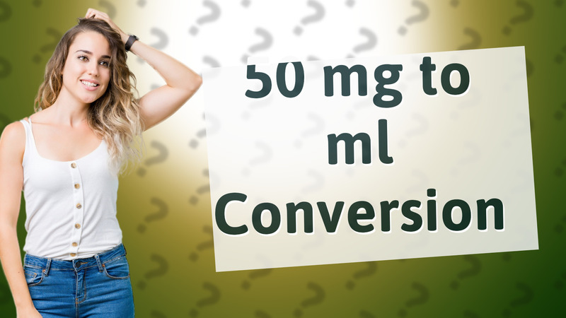 50 mg to ml Conversion