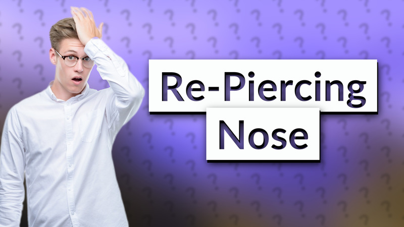Re-Piercing Nose