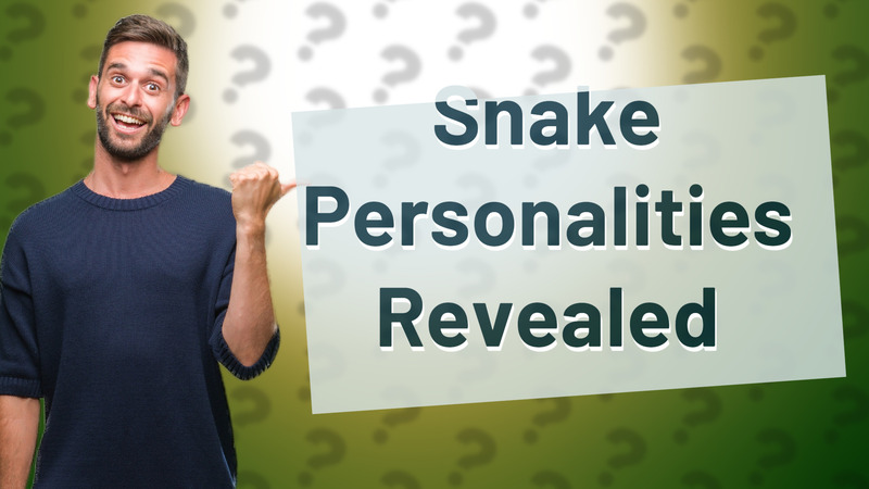Snake Personalities Revealed