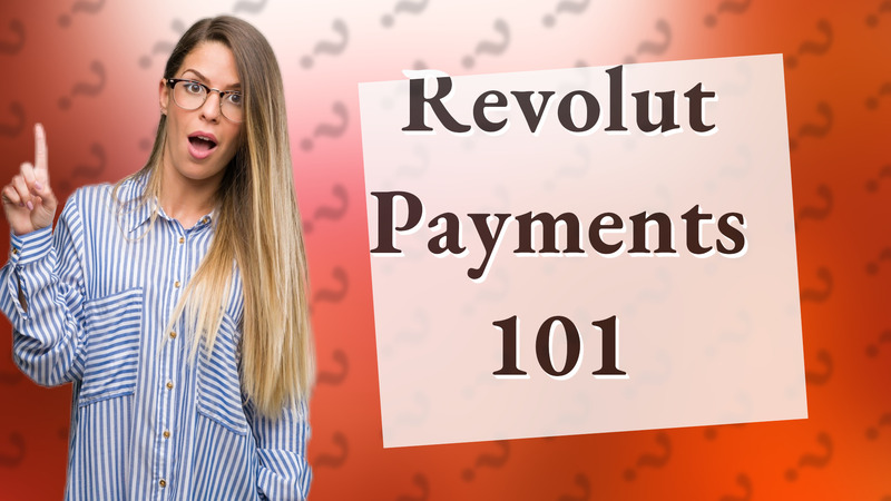 Revolut Payments 101